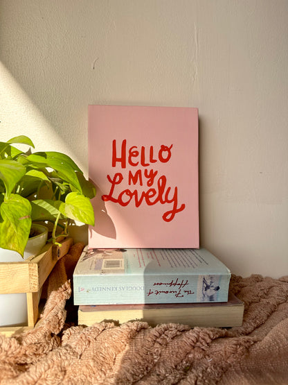 Hello My Lovely Embossed Canvas Print