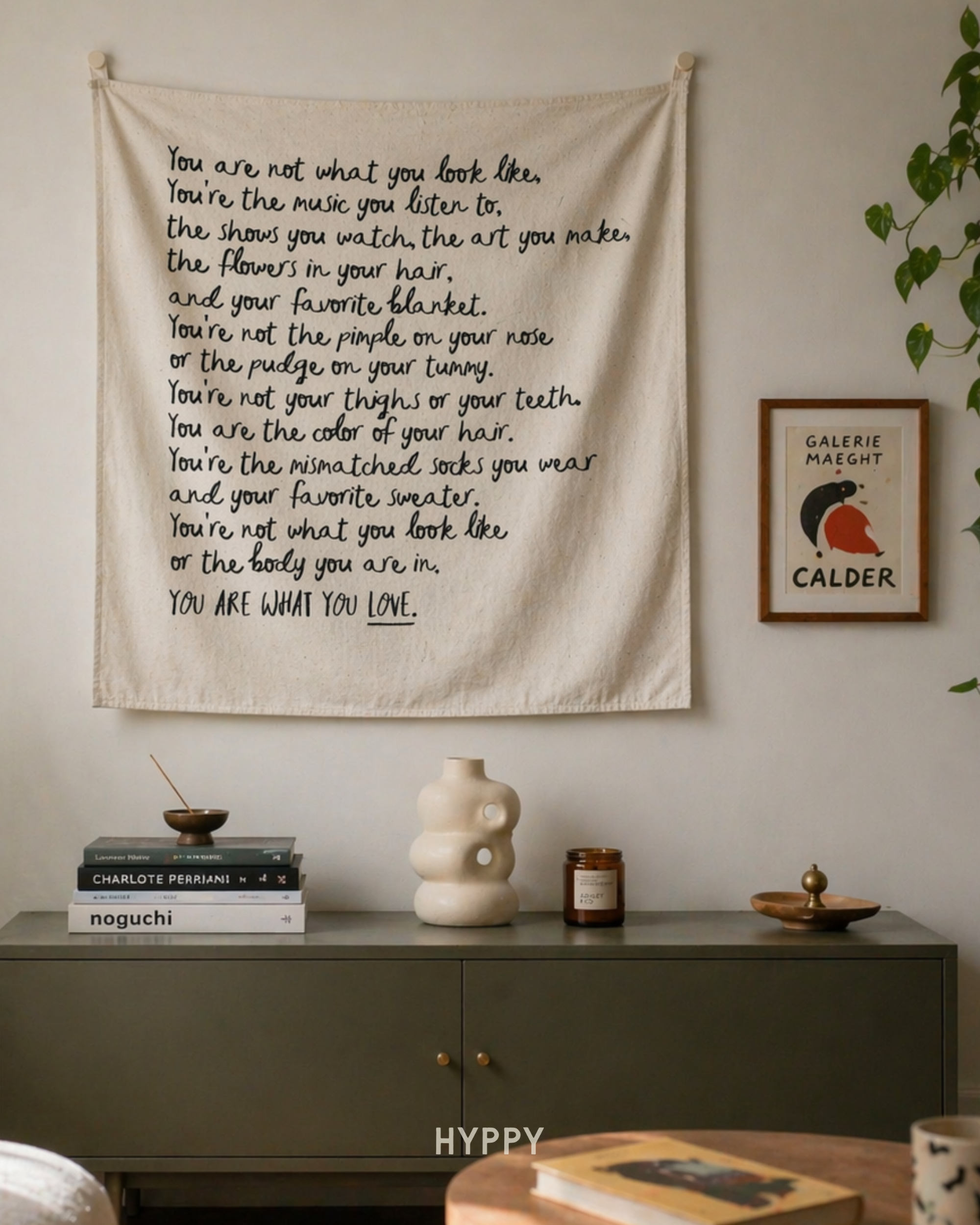 You Are What You Love Tapestry