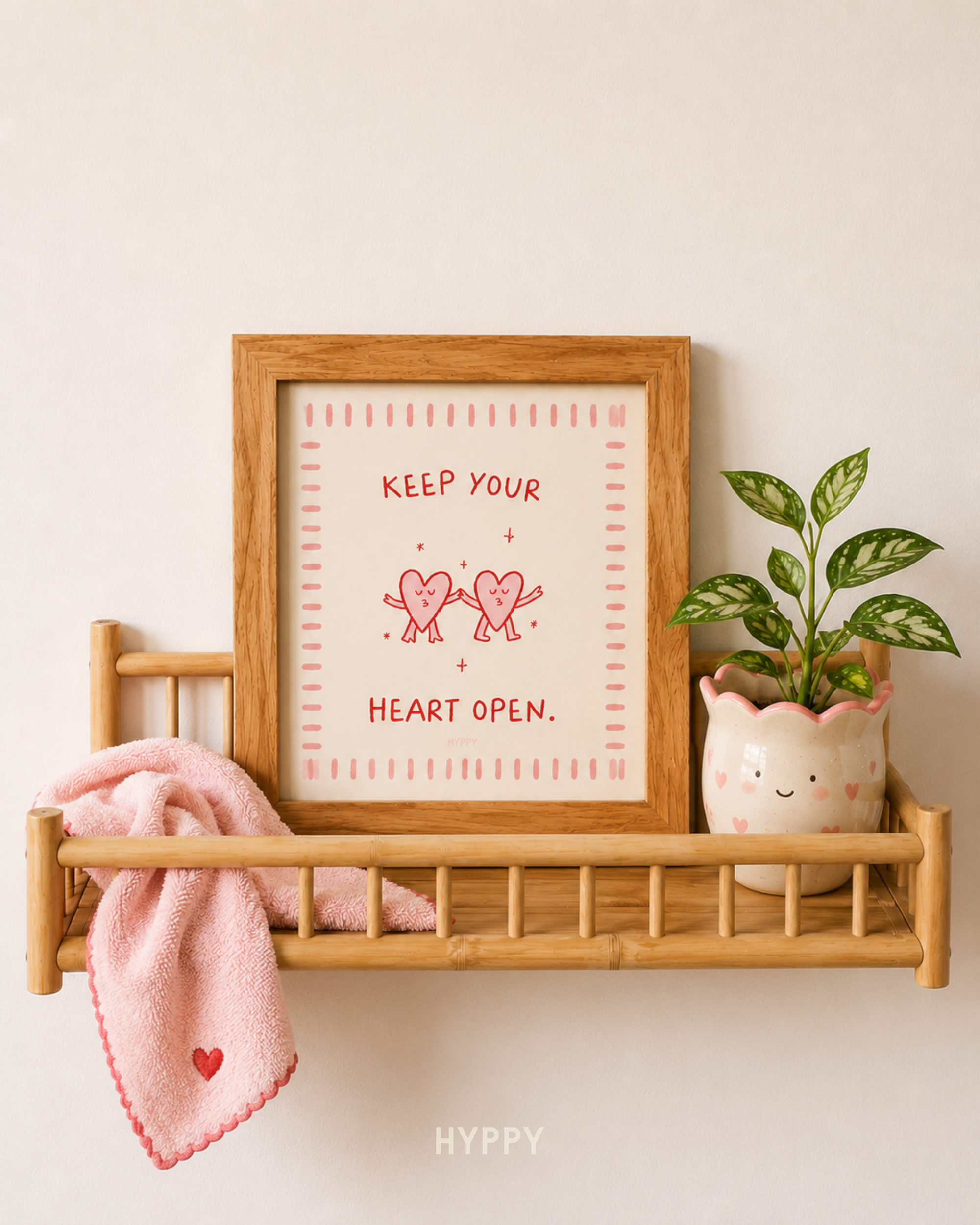 Keep Your Heart Open Print