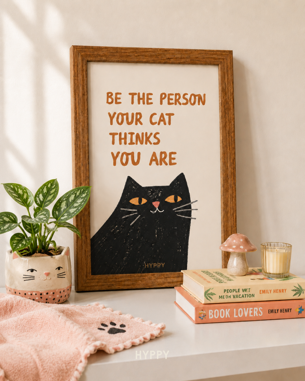 Be That Person Print