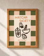 Matcha Society Print